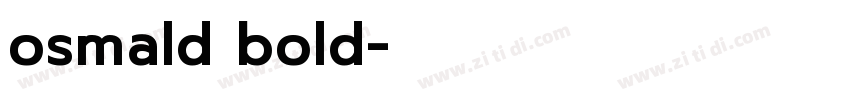 osmald bold字体转换